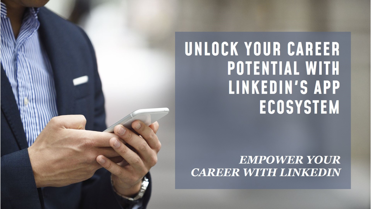 Beyond Networking: LinkedIn's Metamorphosis, A One-Stop Career Superstore Powered by Microsoft's Might